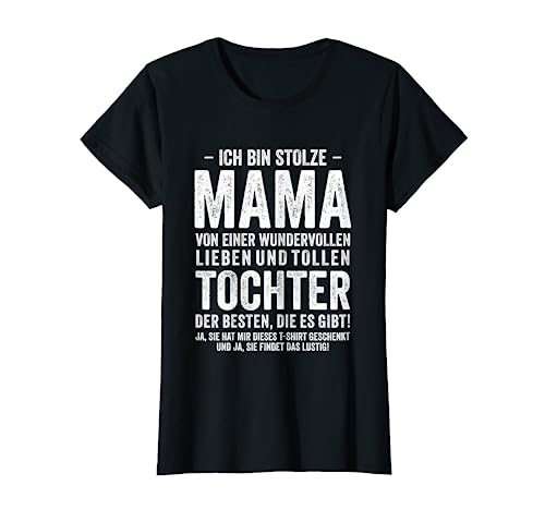 Ich Bin Stolze Mama Einer Wundervollen Tochter T-Shirt von Tochter Mama Geschenke Muttertag T-Shirts