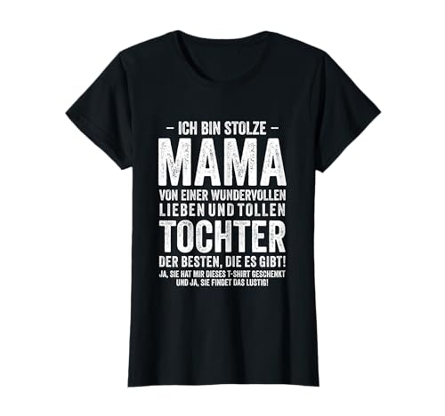 Ich Bin Stolze Mama Einer Wundervollen Tochter T-Shirt von Tochter Mama Geschenke Muttertag T-Shirts