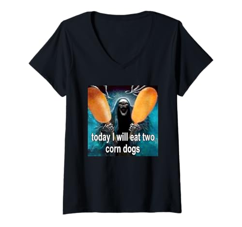 Damen Heute werde ich zwei Corn Dogs essen Meme T-Shirt mit V-Ausschnitt Damen Heute werde ich zwei Corn Dogs essen Meme T-Shirt mit V-Ausschnitt von Today I Will Eat Two Corn Dogs Meme by Meme Time