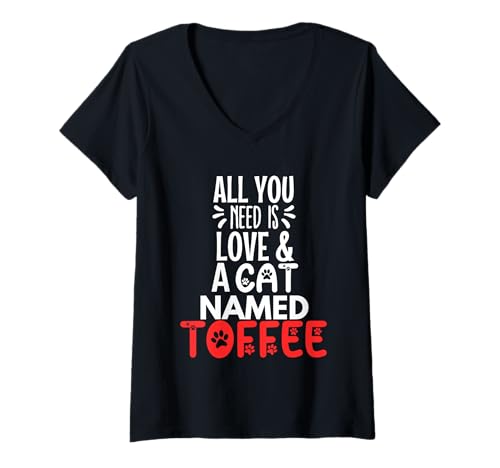 Damen Katzenname Toffee Design - All You Need is Love! T-Shirt mit V-Ausschnitt Damen Katzenname Toffee Design - All You Need is Love! T-Shirt mit V-Ausschnitt von Toffee Cat Name Gifts