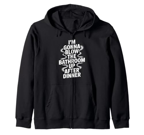 Lustiger Badezimmer-Spruch Blow The Up After Dinner Gag Women Men Kapuzenjacke Lustiger Badezimmer-Spruch Blow The Up After Dinner Gag Women Men Kapuzenjacke von Toilet Humor Meme Food Lovers Dinner Joke Fans