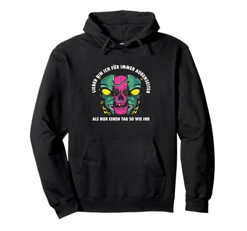 Außenseiter Lebensmotto Lebensgefühl Einzelgänger Geschenk Pullover Hoodie von Toleranz Gleichberechtigung Menschenrechte Asozial