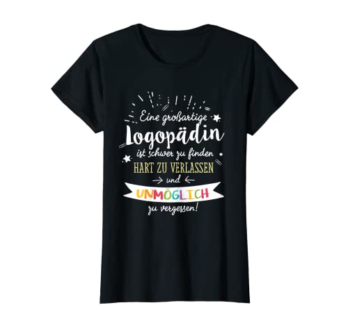 Damen Großartige Logopädin Geschenk Abschied Logopädie T-Shirt von Tolle Geschenkidee für Logopädin Spruch