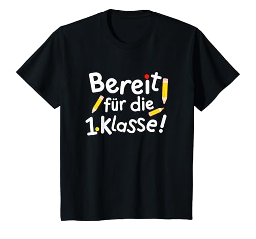 Kinder Bereit 1. Klasse Kita Abschied Kinder Letzter Tag Absolvent T-Shirt von Tolle Kita Abgänger Geschenke Einschulung Ideen
