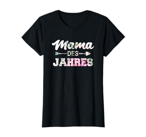 Mama des Jahres Lustiges Mutter T-Shirt Mama des Jahres Lustiges Mutter T-Shirt von Tolle Mama Geschenkidee für Mütter
