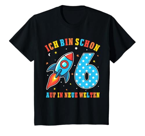 Kinder 6. Geburtstag Ich Bin Schon 6 Rakete Jungen T-Shirt Kinder 6. Geburtstag Ich Bin Schon 6 Rakete Jungen T-Shirt von Tolle Raumschiff 6. Geburtstag Designs