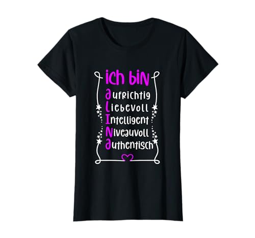 Für die beste Schwester oder beste Mama - Ich bin Alina T-Shirt von Toller Mensch mit Name und Eigenschaften