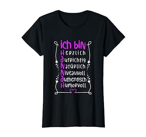 Für die beste Schwester oder beste Mama - Ich bin Hannah T-Shirt von Toller Mensch mit Name und Eigenschaften