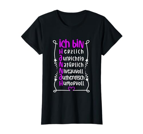 Für die beste Schwester oder beste Mama - Ich bin Hannah T-Shirt von Toller Mensch mit Name und Eigenschaften