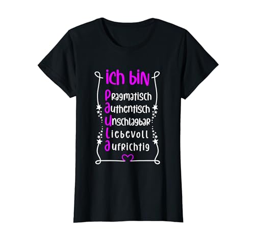 Für die beste Schwester oder beste Mama - Ich bin Paula T-Shirt von Toller Mensch mit Name und Eigenschaften