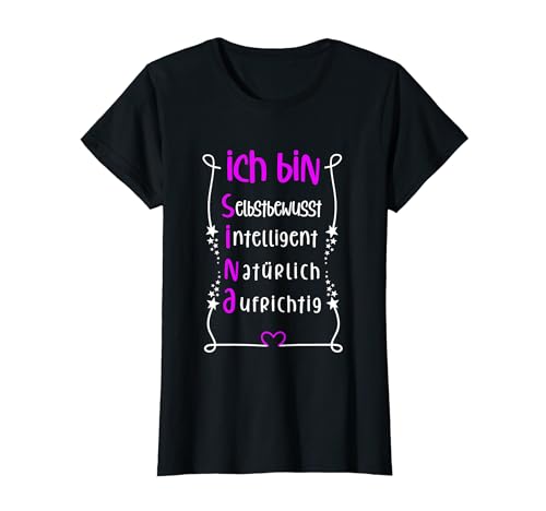 Für die beste Schwester oder beste Mama - Ich bin Sina T-Shirt von Toller Mensch mit Name und Eigenschaften