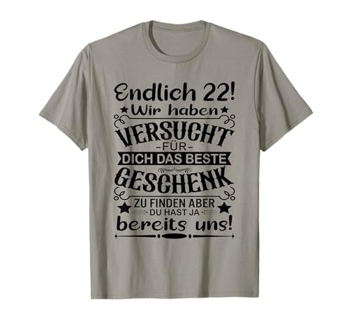 22 Geburtstag Mann Endlich 22 Jahre Frau Frauen T-Shirt 22 Geburtstag Mann Endlich 22 Jahre Frau Frauen T-Shirt von Tolles Geschenk 22 Geburtstag Design 22 Jahre