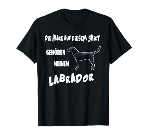Hundebesitzer Labrador Hundehaare Hunde Fellnase T-Shirt Hundebesitzer Labrador Hundehaare Hunde Fellnase T-Shirt von Hundebesitzer Labrador Hundehaare Fellnase