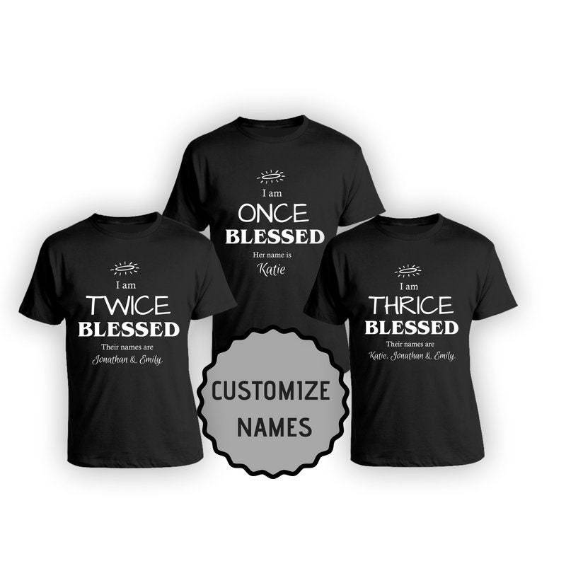 Benutzerdefinierte Einmal Zweimal Dreimal Gesegnetes Shirt Personalisiertes Mama Papa Familien Shirts Geschenk Für Eltern Kinder Namen Tsc086 von TommysShirtCreations