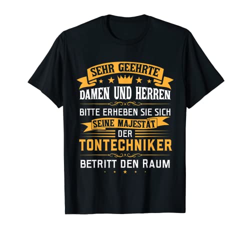 Herren Seine Majestät der Tontechniker T-Shirt von Tontechniker Sprüche und Geschenkideen