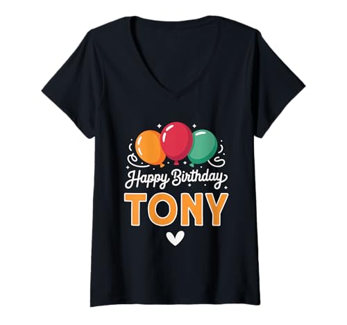 Damen Alles Gute zum Geburtstag Spruch Tony T-Shirt mit V-Ausschnitt Damen Alles Gute zum Geburtstag Spruch Tony T-Shirt mit V-Ausschnitt von Tony Name Spruch für Geburtstag