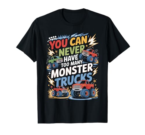 Man kann nie zu viele Monster Trucks haben T-Shirt Man kann nie zu viele Monster Trucks haben T-Shirt von Too Many Monster Trucks Vibes