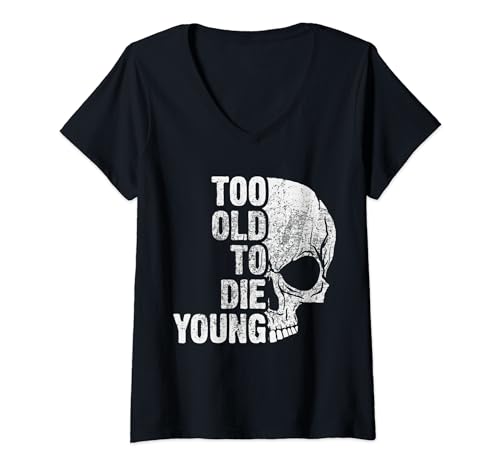 Damen Too old to die young T-Shirt mit V-Ausschnitt Damen Too old to die young T-Shirt mit V-Ausschnitt von Too Old Rockers