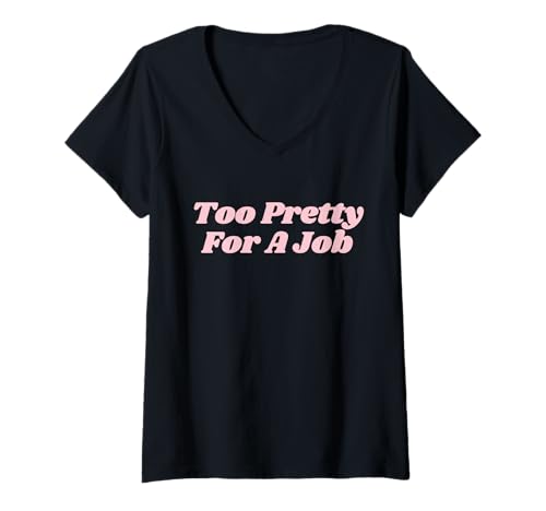 Damen Zu hübsch für einen Job Lustige Diva Y2K T-Shirt mit V-Ausschnitt Damen Zu hübsch für einen Job Lustige Diva Y2K T-Shirt mit V-Ausschnitt von Too Pretty For A Job Funny Y2K