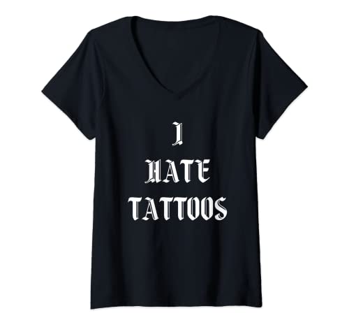 Damen Ich hasse Tattoos T-Shirt mit V-Ausschnitt Damen Ich hasse Tattoos T-Shirt mit V-Ausschnitt von TooMerch I Hate Tattoos Store