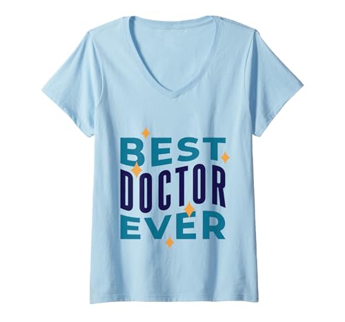 Damen Best Doctor Ever – Dr. Appreciation Medical Themed T-Shirt mit V-Ausschnitt Damen Best Doctor Ever – Dr. Appreciation Medical Themed T-Shirt mit V-Ausschnitt von Top Doc