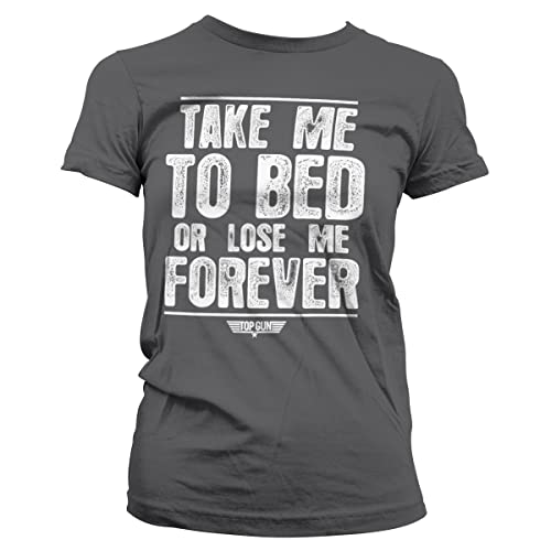 Top Gun Offizielles Lizenzprodukt Take Me to Bed Or Lose Me Forever Damen T-Shirt (Dunkelgrau), X-Large von Top Gun