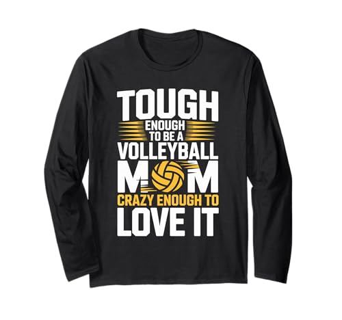 Hart genug, um eine Volleyball-Mama zu Sein, verrückt genug, um es zu lieben Langarmshirt Hart genug, um eine Volleyball-Mama zu Sein, verrückt genug, um es zu lieben Langarmshirt von Tough Volleyball Mom Crazy Love Gear