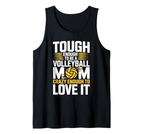 Hart genug, um eine Volleyball-Mama zu Sein, verrückt genug, um es zu lieben Tank Top Hart genug, um eine Volleyball-Mama zu Sein, verrückt genug, um es zu lieben Tank Top von Tough Volleyball Mom Crazy Love Gear