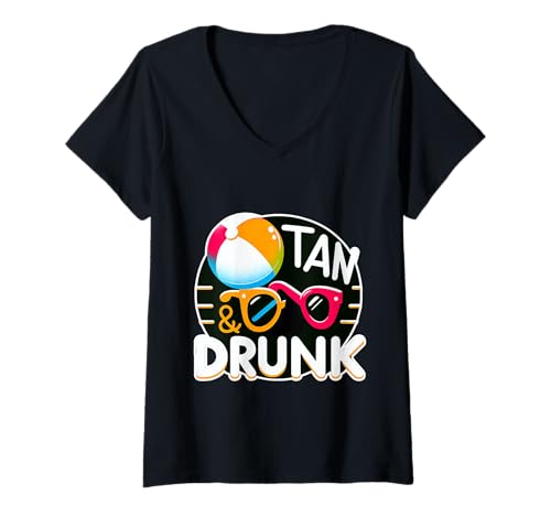 Damen Tan and Drunk Party Clubbing Urlaub Strand ||- T-Shirt mit V-Ausschnitt von Tourist betrunkener Urlaub