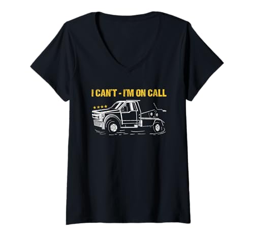 Damen Ich kann Nicht Ich Bin auf Abruf Abschleppwagen Operator T-Shirt mit V-Ausschnitt Damen Ich kann Nicht Ich Bin auf Abruf Abschleppwagen Operator T-Shirt mit V-Ausschnitt von Tow Truck Driver Operator Tow Trucker Present
