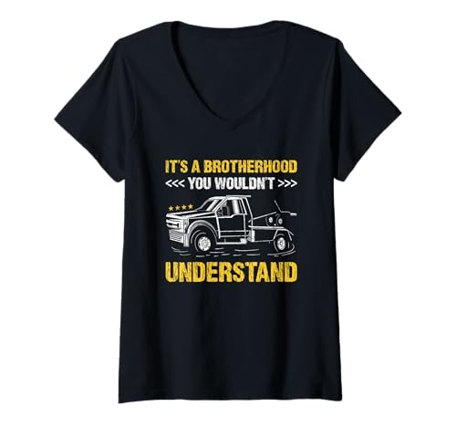 Damen It's A Brotherhood You Wouldn't Understand Abschleppwagen T-Shirt mit V-Ausschnitt von Tow Truck Driver Operator Tow Trucker Present