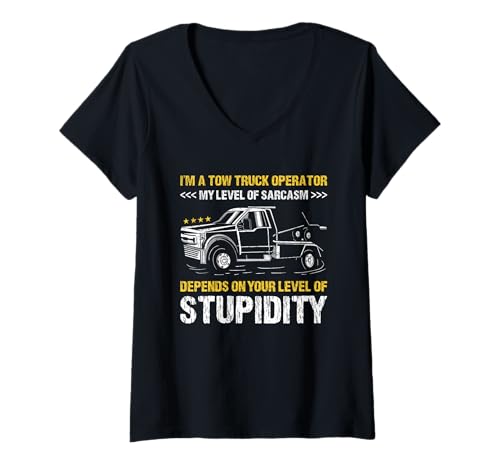Damen My Sarcasm Depends On Your Level of Dummidity Abschleppwagen T-Shirt mit V-Ausschnitt Damen My Sarcasm Depends On Your Level of Dummidity Abschleppwagen T-Shirt mit V-Ausschnitt von Tow Truck Driver Operator Tow Trucker Present