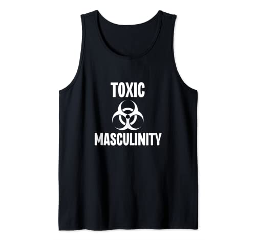 Toxic Masculinity Strong Dominant Man Male Energie Tank Top von Toxic Masculinity Strong Dominant Man Male Energy