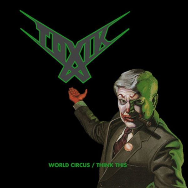 Toxik World circus / Think this CD multicolor von Toxik