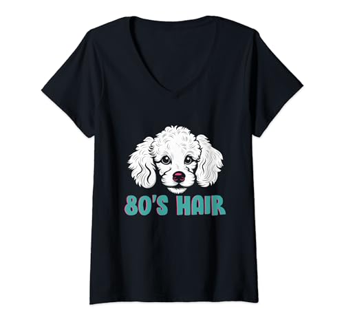 Damen 80er Jahre Haar Pudel Hund Besitzer Pudel Hunde T-Shirt mit V-Ausschnitt von Toy Poodle Dog Lover Gifts Poodles