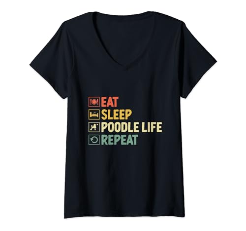 Damen Eat Sleep Poodle Life Repeat Pudel Hundebesitzer T-Shirt mit V-Ausschnitt von Toy Poodle Dog Lover Gifts Poodles