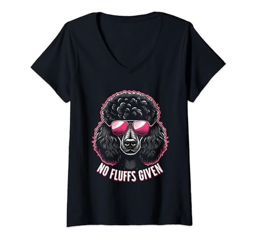 Damen No Fluffs Given Poodle Dog Owner Pudel Dogs T-Shirt mit V-Ausschnitt von Toy Poodle Dog Lover Gifts Poodles