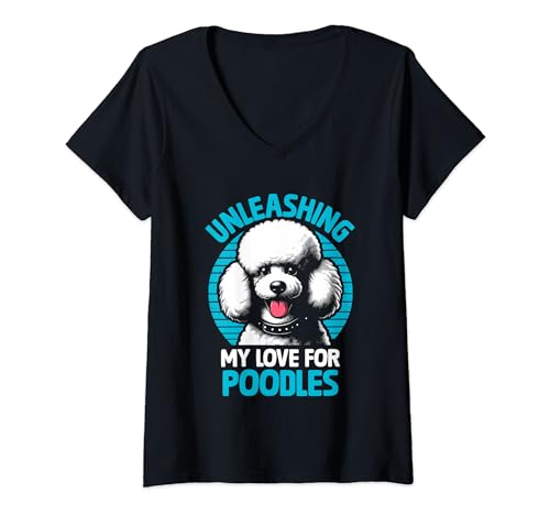 Damen Unleashing My Love For Poodles Pudel Dog Owner T-Shirt mit V-Ausschnitt von Toy Poodle Dog Lover Gifts Poodles