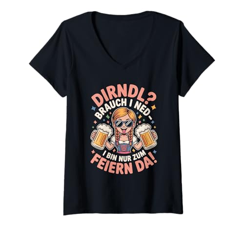 Damen Dirndl? Brauch I Ned - Feiern Da Tracht T-Shirt mit V-Ausschnitt Damen Dirndl? Brauch I Ned - Feiern Da Tracht T-Shirt mit V-Ausschnitt von Tracht Und Trinken Party Spaß Design
