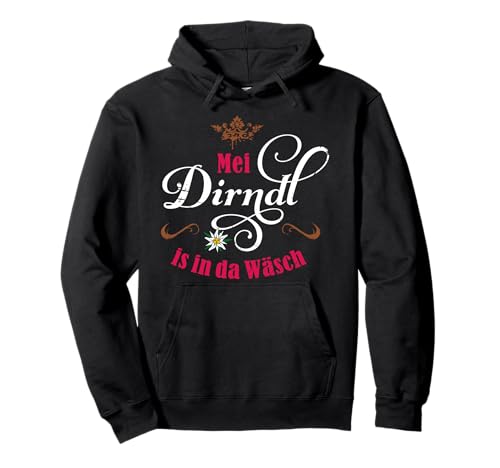 Mei Dirndl is in da Wäsch Ersatz Tracht Trachtenshirt Damen Pullover Hoodie von Trachtenshirt Damen & Ersatz Tracht