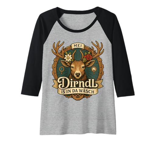 Damen Dirndl Ersatz Tracht MEI Dirndl is in da Wäsch Oktoberfest Raglan von Trachtenshirt Dirndl is in da Wäsch Trachten Shirt