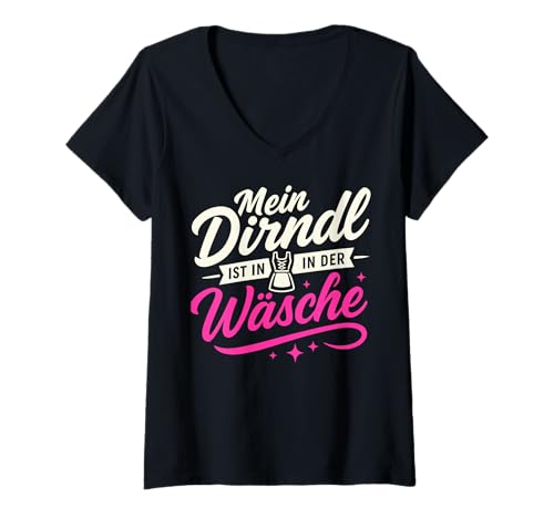 Damen Dirndl Ersatz Tracht MEI Dirndl is in da Wäsch Oktoberfest T-Shirt mit V-Ausschnitt von Trachtenshirt Dirndl is in da Wäsch Trachten Shirt