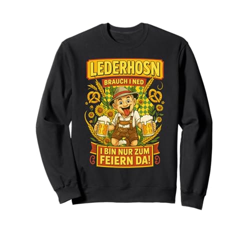 Lederhosen brauch I ned Oktoberfest Trachtenshirt Herren Sweatshirt Lederhosen brauch I ned Oktoberfest Trachtenshirt Herren Sweatshirt von Trachtenshirt Herren & Ersatz Lederhose Tshirt