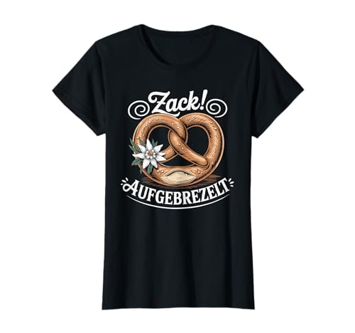 Zack Aufgebrezelt Trachtenhemd Trachten Dirndl Ersatz Damen T-Shirt von Trachtenshirt Madl Kostüm Ersatz Dirndl Bretzel