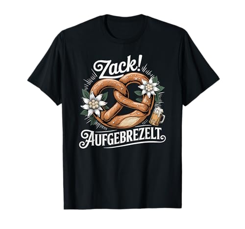 Zack Aufgebrezelt Trachtenhemd Trachten Dirndl Ersatz Damen T-Shirt von Trachtenshirt Madl Kostüm Ersatz Dirndl Bretzel