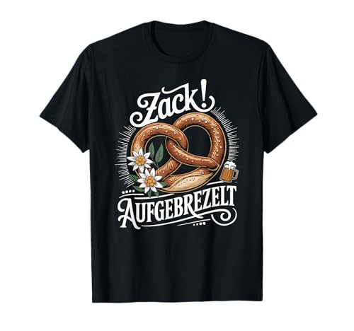 Zack Aufgebrezelt Trachtenhemd Trachten Dirndl Ersatz Damen T-Shirt von Trachtenshirt Madl Kostüm Ersatz Dirndl Bretzel