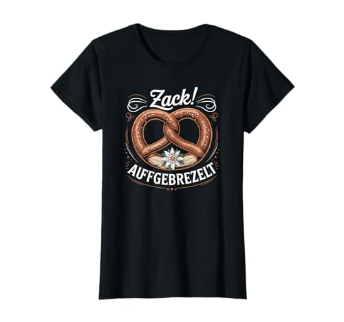 Zack Aufgebrezelt Trachtenhemd Trachten Dirndl Ersatz Damen T-Shirt von Trachtenshirt Madl Kostüm Ersatz Dirndl Bretzel