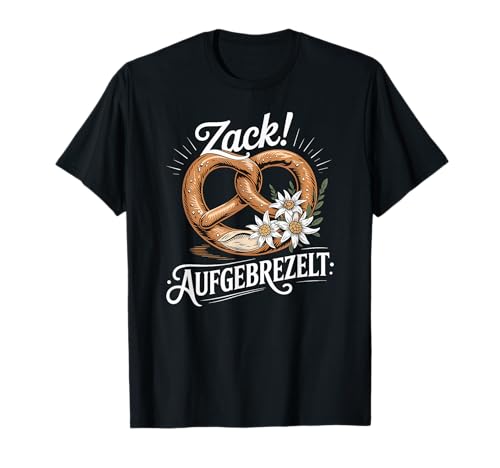 Zack Aufgebrezelt Trachtenhemd Trachten Dirndl Ersatz Damen T-Shirt von Trachtenshirt Madl Kostüm Ersatz Dirndl Bretzel