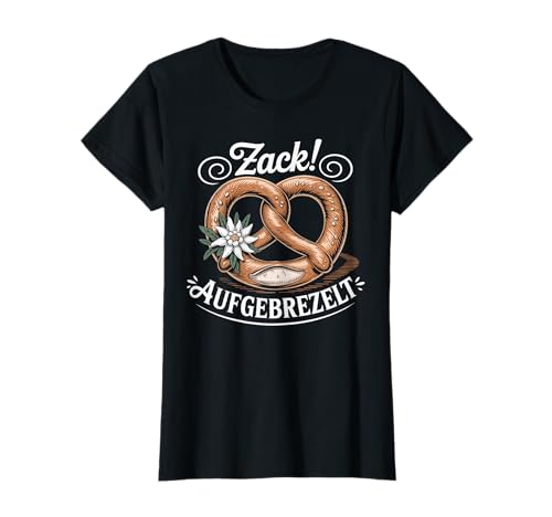 Zack Aufgebrezelt Trachtenhemd Trachten Dirndl Ersatz Damen T-Shirt von Trachtenshirt Madl Kostüm Ersatz Dirndl Bretzel