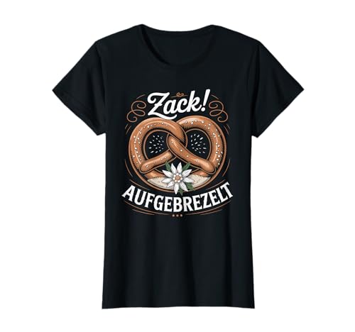 Zack Aufgebrezelt Trachtenhemd Trachten Dirndl Ersatz Damen T-Shirt von Trachtenshirt Madl Kostüm Ersatz Dirndl Bretzel